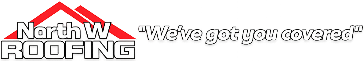 North W Roofing — "We've got you covered"
